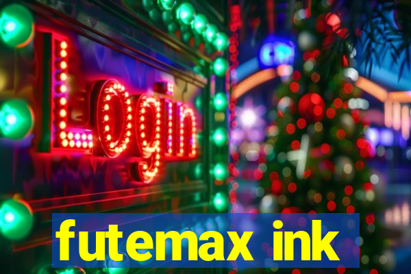 futemax ink